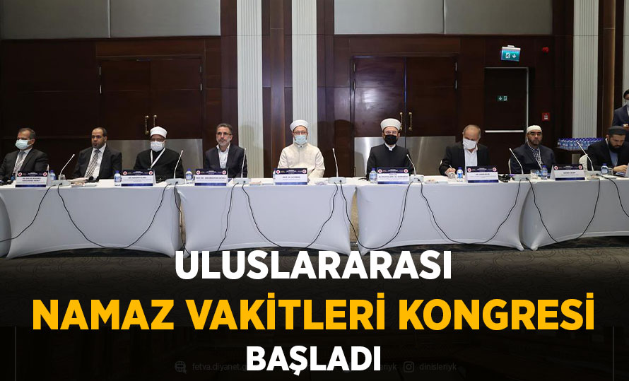 Uluslararası Namaz Vakitleri Kongresi Başladı