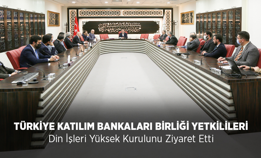 Din İşleri Yüksek Kurulu Başkanı Prof. Dr. Abdurrahman Haçkalı, Türkiye Katılım Bankaları Birliği Yetkililerini Kabul Etti