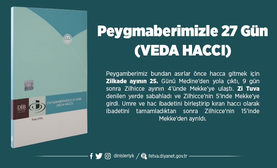 PEYGAMBERİMİZLE 27 GÜN (VEDA HACCI)
