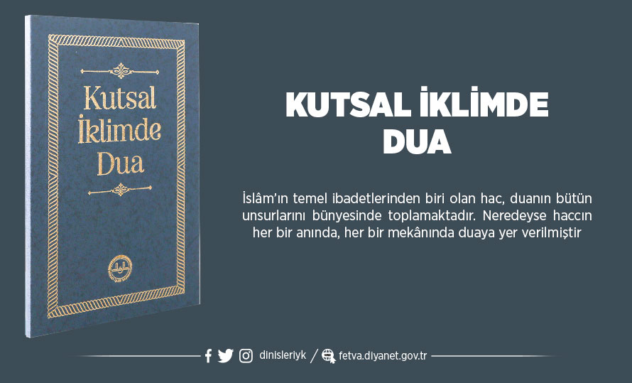 KUTSAL İKLİMDE DUA