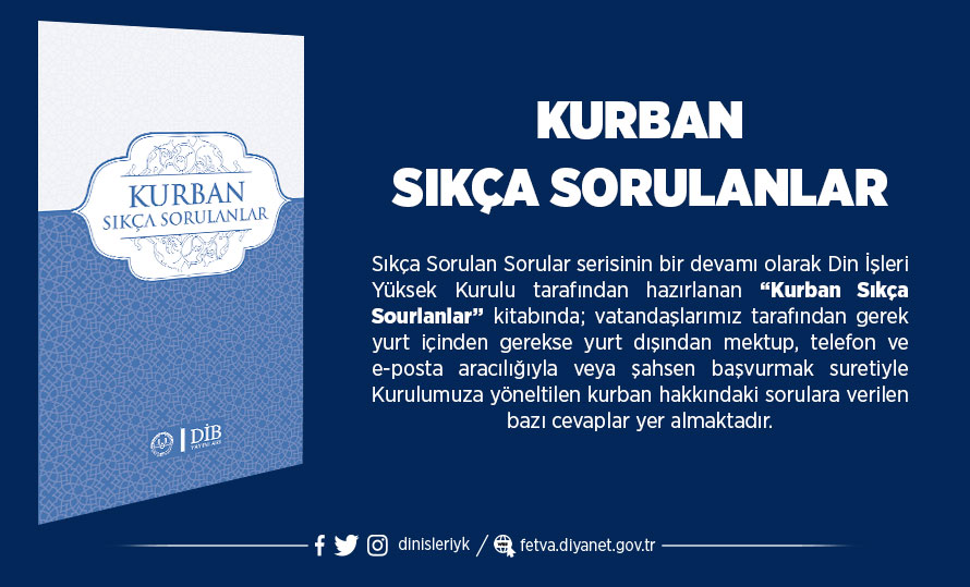 KURBAN SIKÇA SORULANLAR