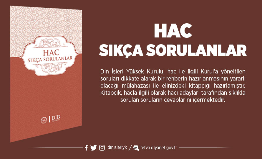 HAC SIKÇA SORULANLAR