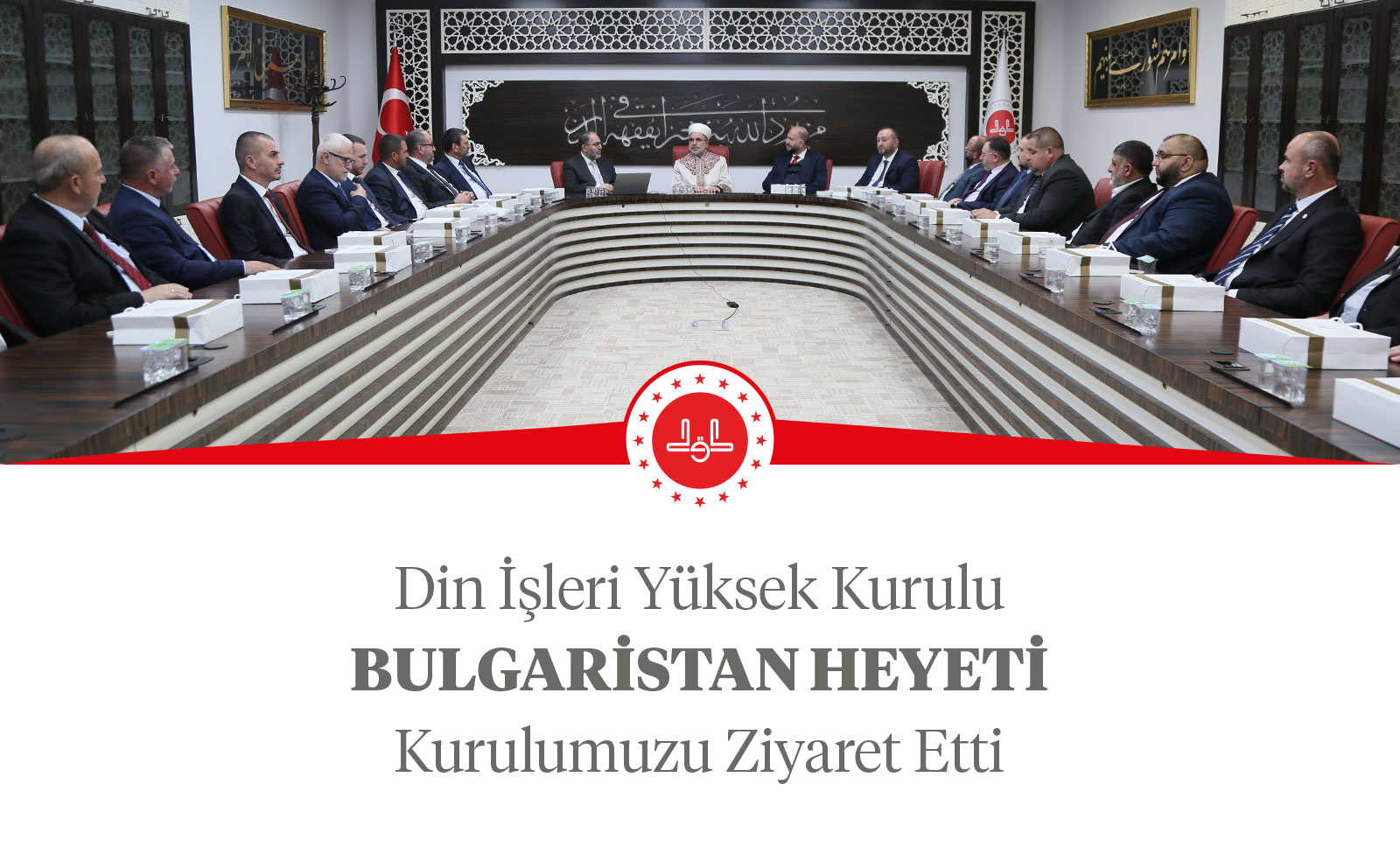 B​ulgaristan Cumhuriyeti Müslümanlar Diyaneti Başmüftülüğü Yüksek İslam Şurası Başkanı ve Beraberindeki Heyet Din İşleri Yüksek Kurulunu Ziyaret Etti.