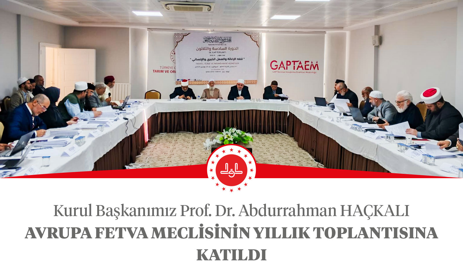 Avrupa Fetva Meclisinin Şanlıurfa