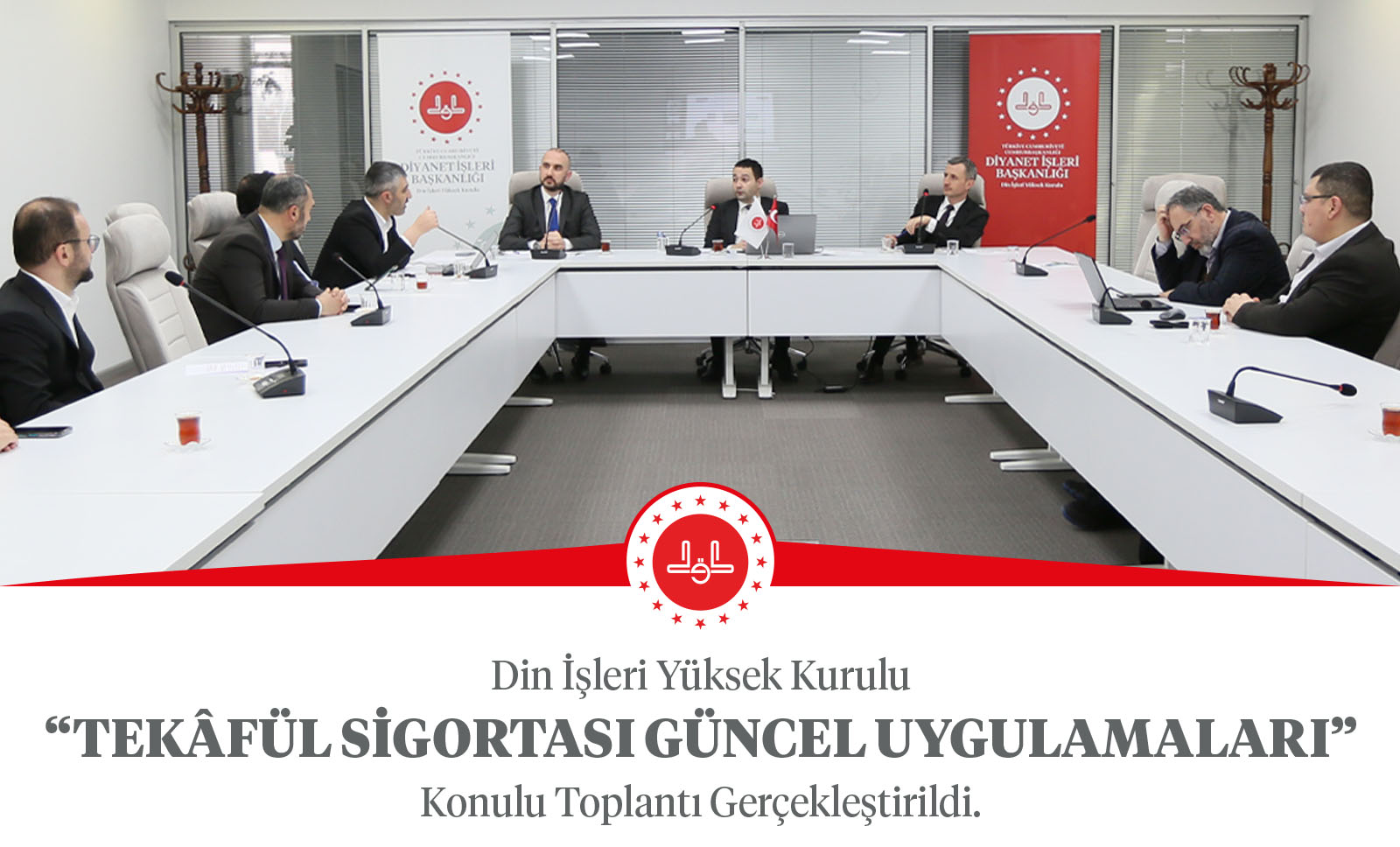 “Tekâfül Sigortası Güncel Uygulamaları” Konulu Toplantı Gerçekleştirildi